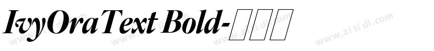 IvyOraText Bold字体转换